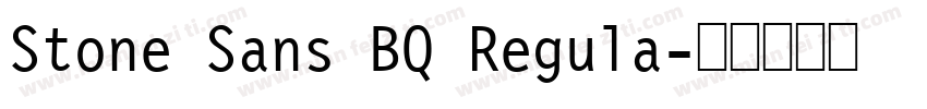 Stone Sans BQ Regula字体转换